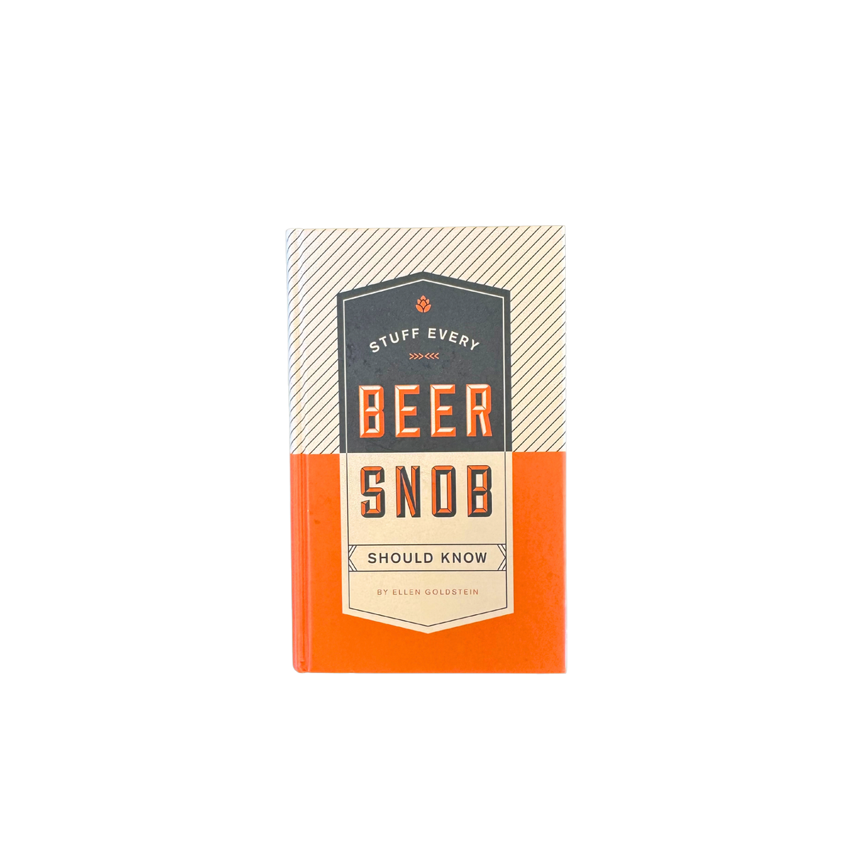 Hard cover Beer Snob book packed with information, how-tos, and trivia for beer enthusiasts.