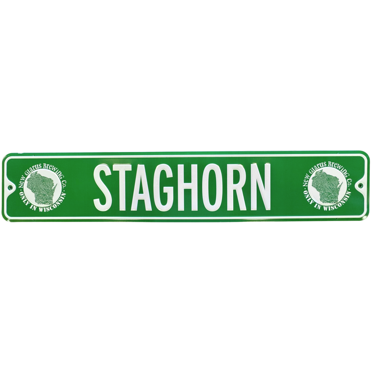 Green street sign with Staghorn in white, along with our Only in Wisconsin round logo on each side in white.