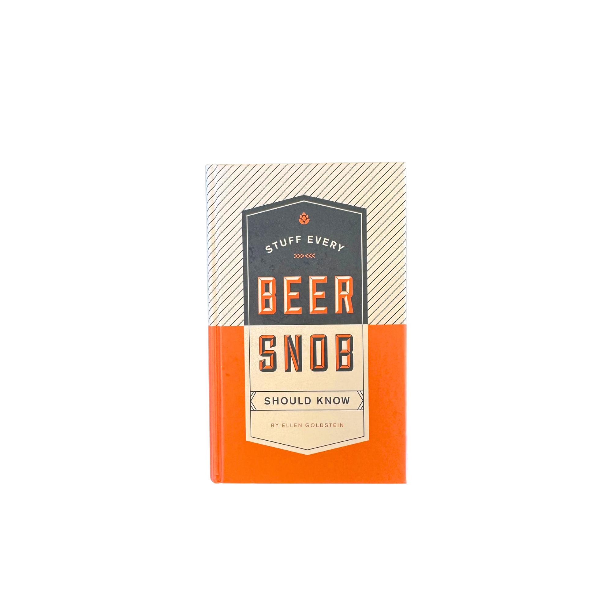 Hard cover Beer Snob book packed with information, how-tos, and trivia for beer enthusiasts.