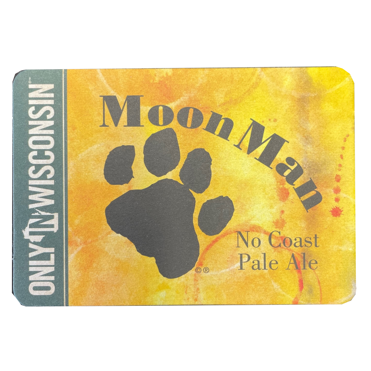 Yellow colored postcard that has the Moon Man beer logo in black and the on the left side is green colored background with only in Wisconsin in white.  