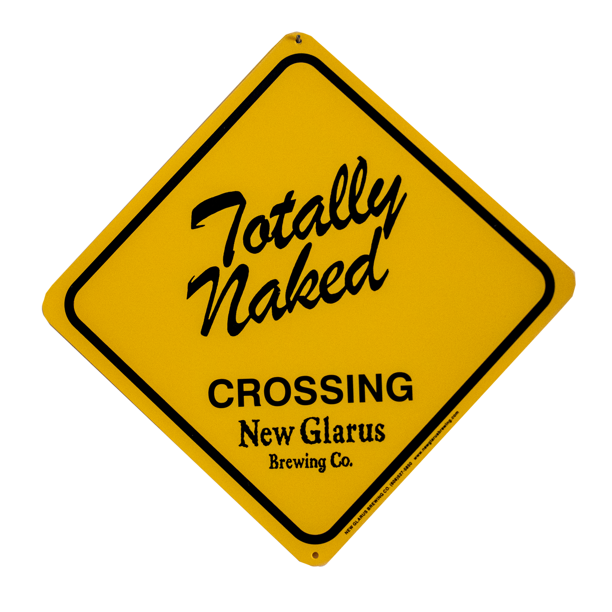 Bright yellow crossing sign with Totally Naked Crossing in black ink.